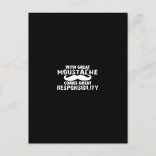 with great moustache comes great responsibility postcard