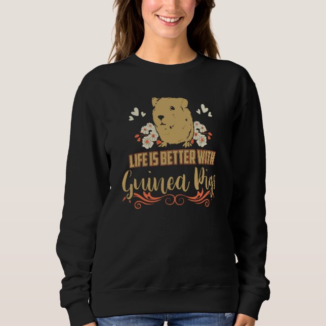 with guinea pigs Guinea Pig Sweatshirt (Front)