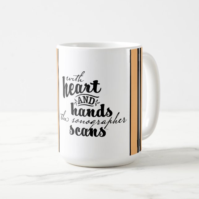 With Heart and Hands the Sonographer Scans Coffee Mug (Front Right)