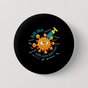 With Hit Shot Pharmacist Pharmacy Tech 6 Cm Round Badge