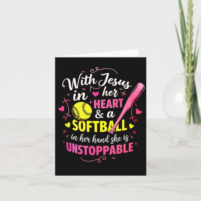 With Jesus In Her Heart And A Softball She Is Unst Card (Front)
