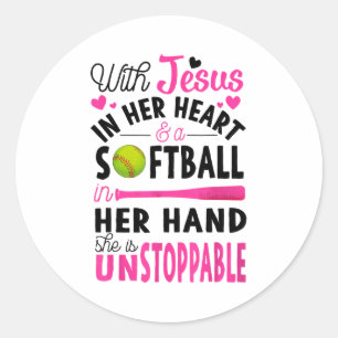 With Jesus In Her Heart And A Softball She Is Unst Classic Round Sticker