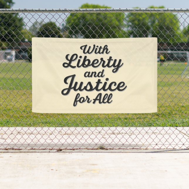 With Liberty and Justice for All Protest Freedom Banner (Insitu)