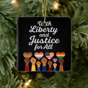 With Liberty and Justice for All Protest Freedom Ceramic Ornament