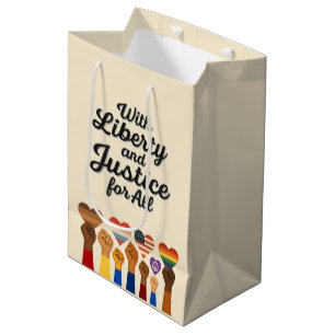 With Liberty and Justice for All Protest Freedom Medium Gift Bag