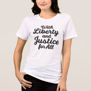 With Liberty and Justice for All Protest Freedom Tri-Blend Shirt
