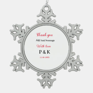 With love add couple name letter thank you add dat snowflake pewter christmas ornament