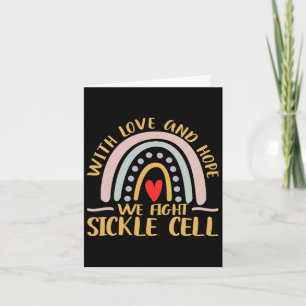 With Love And Hope We Fight Sickle Cell Disease An Card
