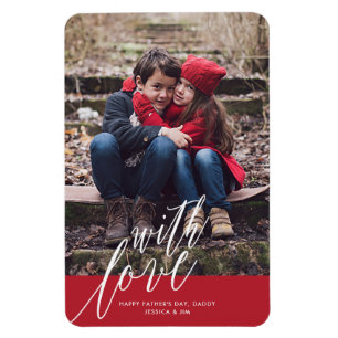 With Love Father's Day Photo Magnet