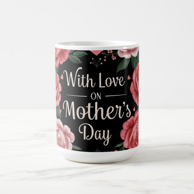 With Love on Mother's Day Coffee Mug (Center)