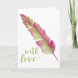 With Love - Pink and Green Feather Greeting Card