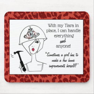 With My Tiara, I Can Handle Everything & Anyone!  Mouse Pad