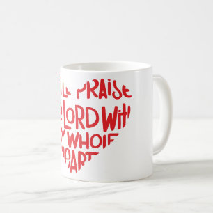 With my whole heart coffee mug