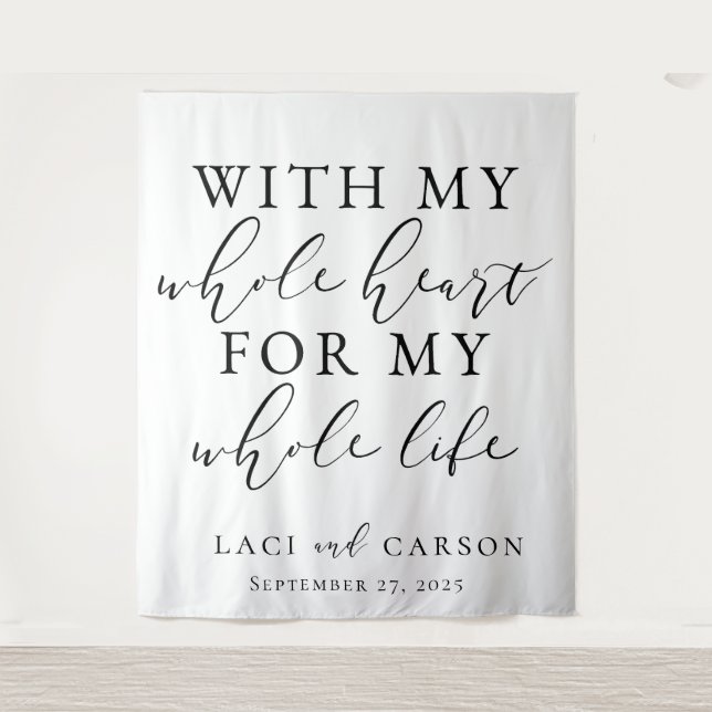 With My Whole Heart Wedding Backdrop Tapestry (Front)