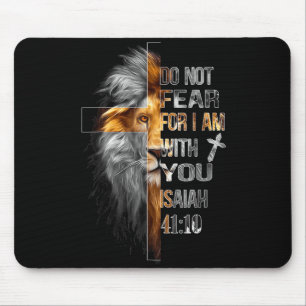 With Not Fear Am Isaiah 41 Mouse Pad