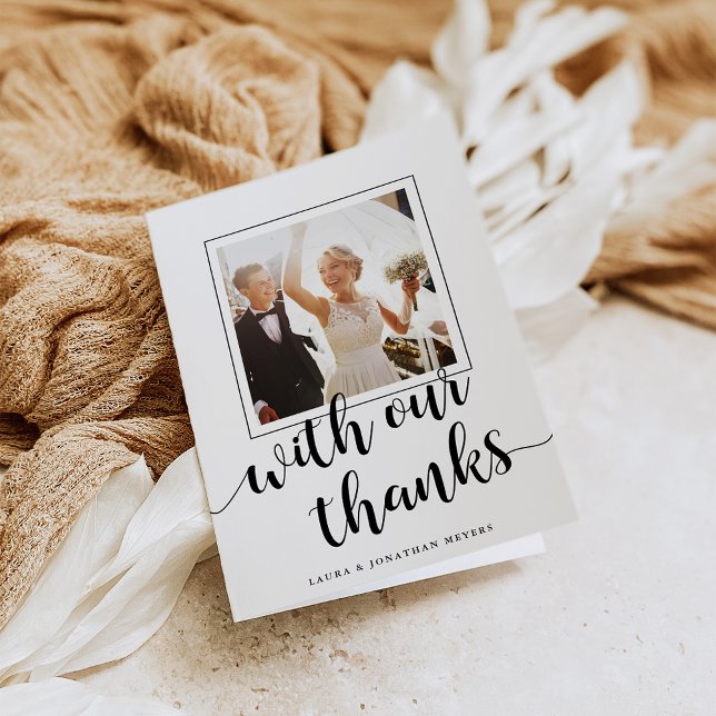 With Our Thanks | Wedding Photo Thank You Card (Creator Uploaded)