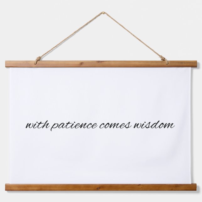 With Patience Wood Topped Wall Tapestry (Front)