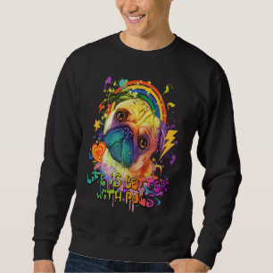 with Pugs  Dutch Bulldog Humor Pug Owner Sweatshirt