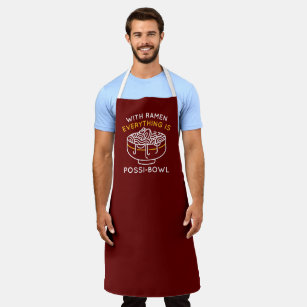 With Ramen Everything Is Possi-Bowl Apron