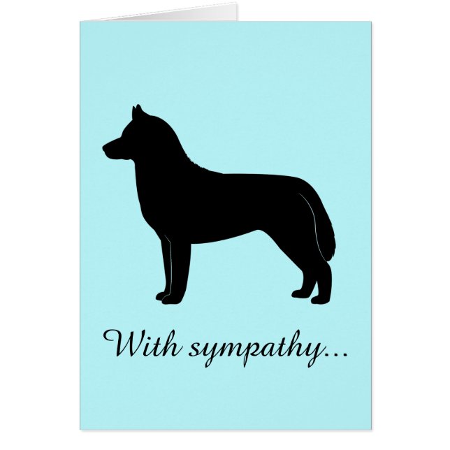 With Sympathy: Loss of a Siberian Husky (Front)
