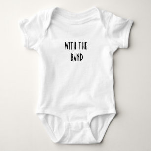 with the band humour funny GIFT baby grow bodysuit