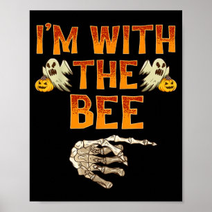 With The Bee Shirt Costume Funny Halloween Couple Poster