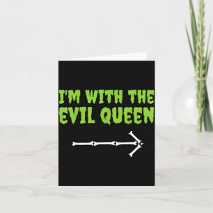 With The Evil Queen Funny Halloween Couple Costume Card