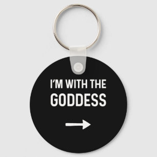With The Goddess Shirt Funny Halloween Costume Key Ring