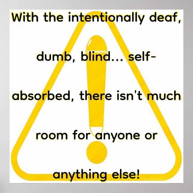 With the intentionally deaf, dumb, blind...  poster (Front)