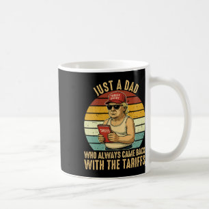 With The Tariff Funny Trump Father's Day Coffee Mug