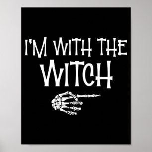 With the witch funny husband halloween costume poster