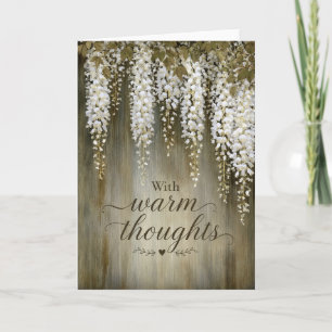 With Warm Thoughts Floral Cascade Card
