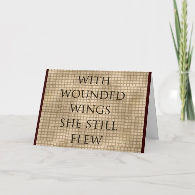 With Wounded Wings She Flew Encouragement Card (Front)