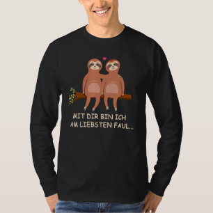 With You Bin Ich Am Liebsten Sloth Love Partner T-Shirt