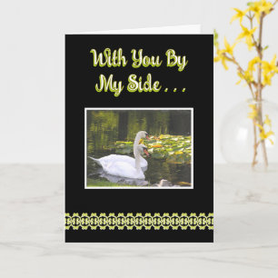 "With You By My Side..." 2 Swans, Anniversary Card