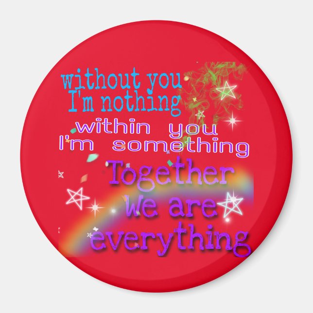 with you i am something magnet (Front)