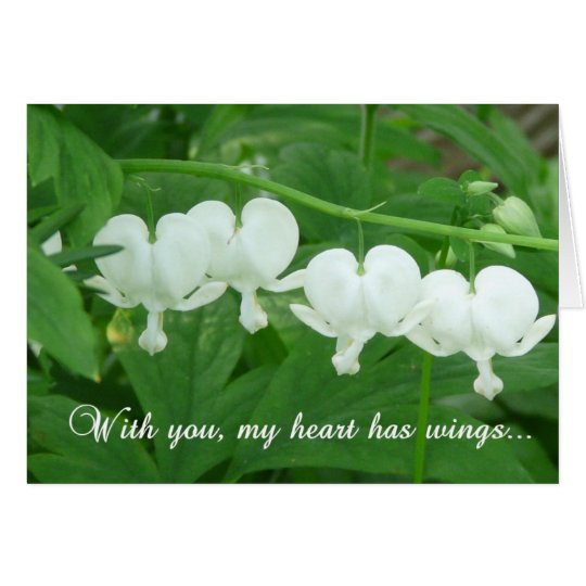 With you my heart has wings!-Floral Blank card