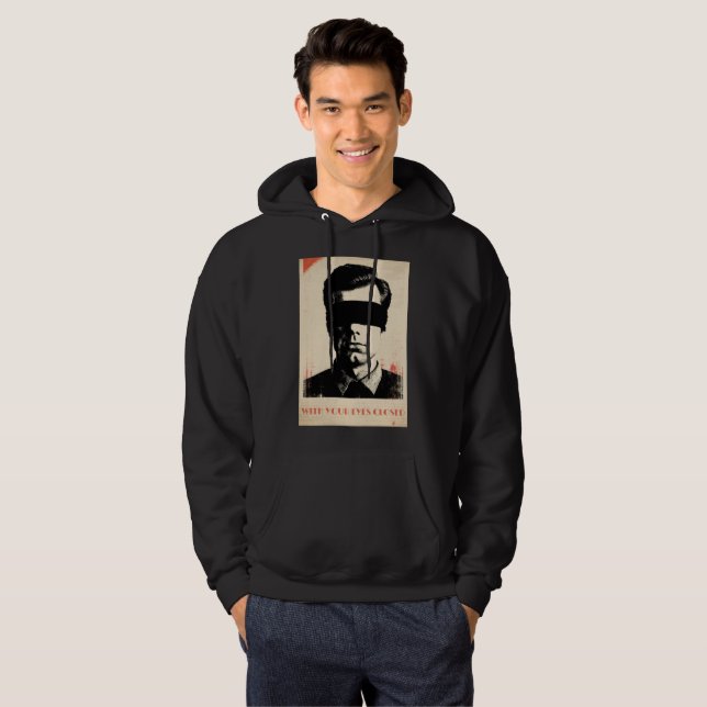 With your eyes closed – Limited Edition of 781  Hoodie (Front Full)