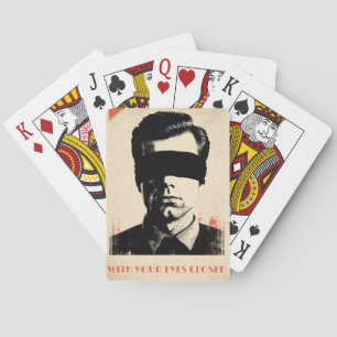 With your eyes closed – Limited Edition of 781  Playing Cards