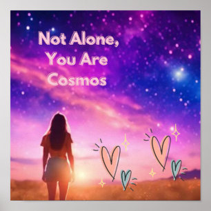 Within You Lies the Cosmos: Find Your Connection Poster