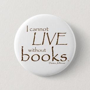 Without Books 6 Cm Round Badge