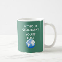 Without Geography You're Lost