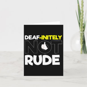 Without Hearing - Deaf - Unable To Hear - Deaf Awa Card
