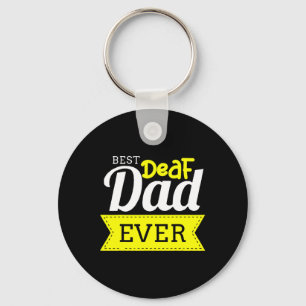 Without Hearing - Deaf - Unable To Hear - Deaf Awa Key Ring