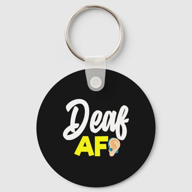 Without Hearing - Deaf - Unable To Hear - Deaf Awa Key Ring (Front)