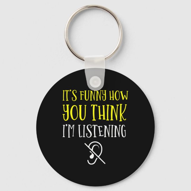 Without Hearing - Deaf - Unable To Hear - Deaf Awa Key Ring (Front)