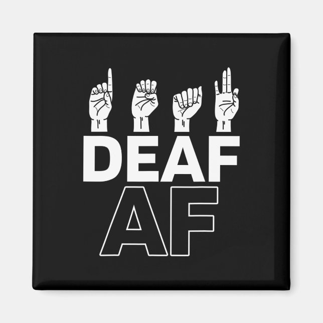 Without Hearing - Deaf - Unable To Hear - Deaf Awa Magnet (Front)