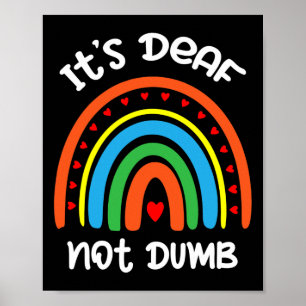 Without Hearing - Deaf - Unable To Hear - Deaf Awa Poster