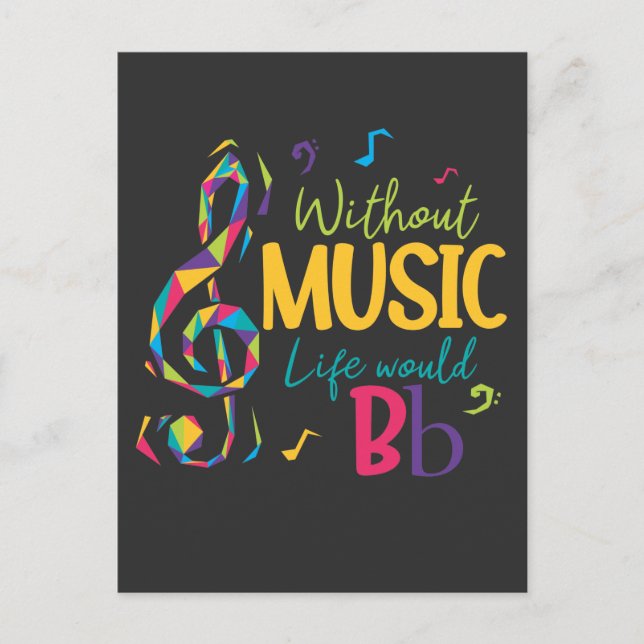 Without Music Life Would B Flat Clef Musical Notes Postcard (Front)
