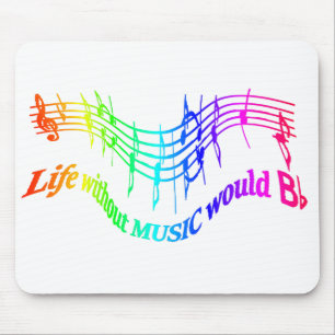 Without Music Life would B Flat Humour Quote Fun Mouse Pad